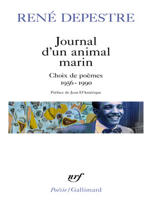 cover image of Journal d'un animal marin. Choix de poèmes (1956-1990)
